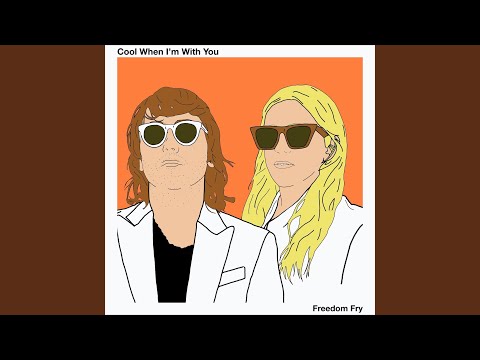 Cool When I'm with You