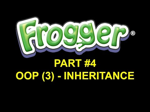 Frogger SFML OOP Tutorial 004 Becoming OOP Part 3 Inheritance