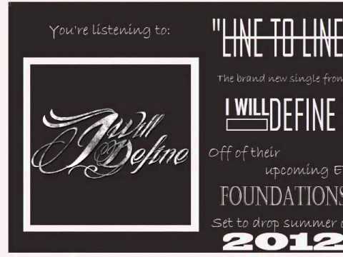 I Will Define - Line To Line (New Single 2012)