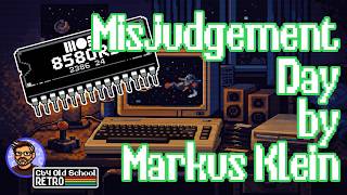 Misjudgement Day by Markus Klein | C64 SID Tune (Captured on a C64U + OG 8580 SID Chip)