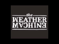 The Weather Machine - full album 