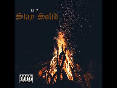 Billz - Stay Solid