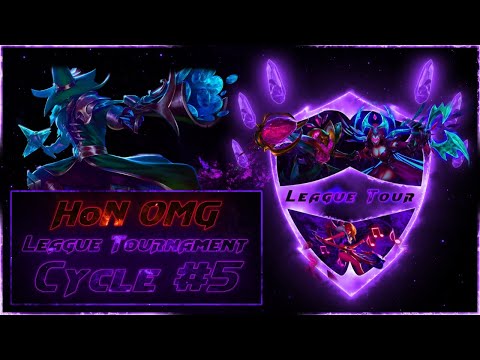 HoN OMG League Tournament ~ Cycle #5 - Day 2 ~ Semi Finals + Finals