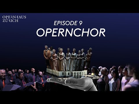 ... nie zu fragen wagten: Episode 9 - Opernchor