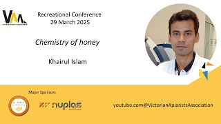 Chemistry of honey, Khairul Islam