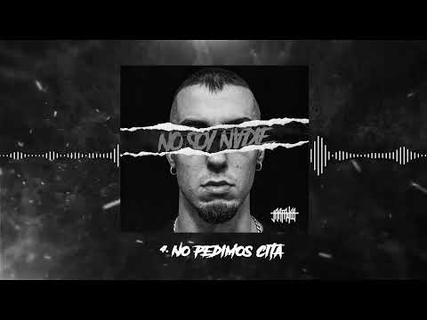 Jarfaiter - 04. NO PEDIMOS CITA - Prod.Marku #NoSoyNadie