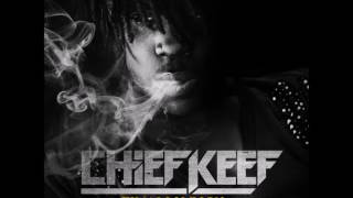 Chief Keef - Hate Bein&#39; Sober (Clean)