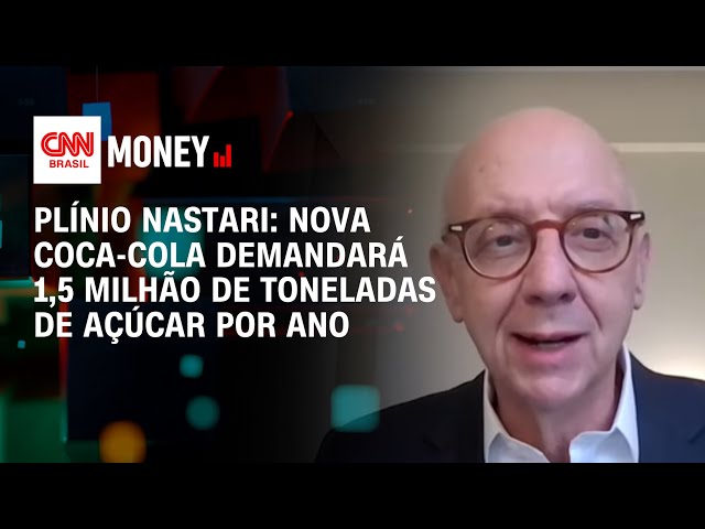 CEO da Datagro: Nova Coca-Cola vai demandar 1,5 milhão de tonelada de açúcar por ano | CNN MONEY