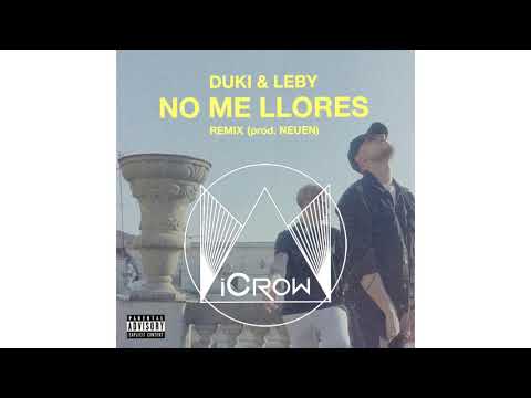 Duki x Leby - No me llores (ICrow. Remix) Epic