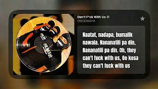 Download lagu Don't F*ck With Us - O SIDE MAFIA (Lyrics) mp3 Download lagu Don't F*ck With Us - O SIDE MAFIA (Lyrics) mp3