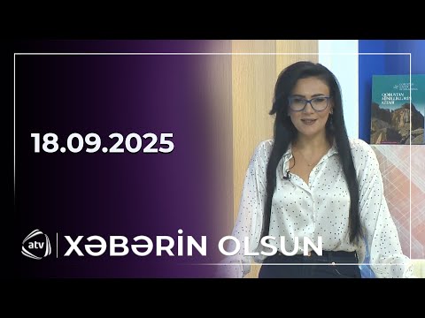 Xəbərin olsun / 18.09.2025
