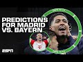 PREDICTIONS for Real Madrid vs. Bayern Munich in the UCL Semifinals | ESPN FC