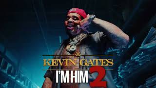 Kevin Gates - HANDS OFF (I&#39;M HIM Single)