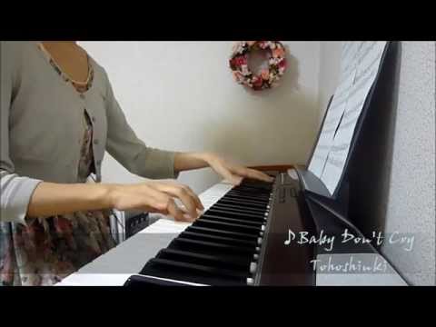 東方神起/TVXQ 【Baby, don’t cry 】 Electric Piano Cover