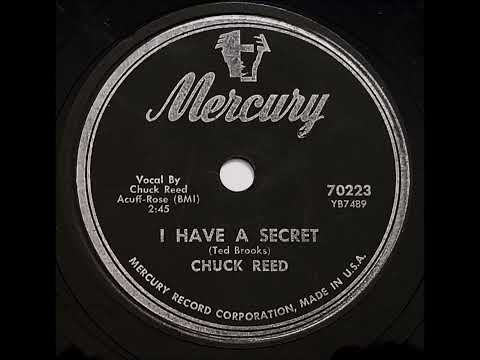Chuck Reed - I Have A Secret (Country) 1958