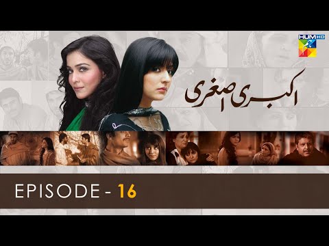 Akbari Asghari - Episode 16 - #sanambaloch #humaimamalick #fawadkhan - HUM TV