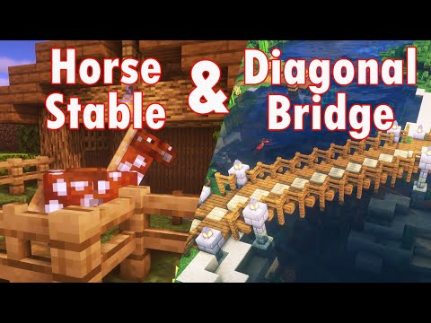 Horse Stable and Diagonal Bridge Builds EP15 | Lets Play Minecraft 1.17 Java