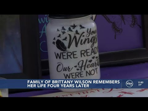 Family of Brittany Wilson remembers her life 4 years after her gruesome death