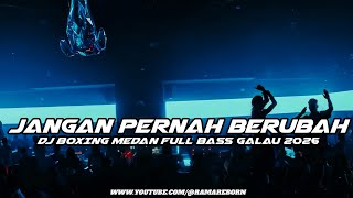Download lagu DJ JANGAN PERNAH BERUBAH FULL BASS JUNGLE DUTCH PALING NAGIH TERBARU 2026 ( RAMA REBORN ) mp3 Download lagu DJ JANGAN PERNAH BERUBAH FULL BASS JUNGLE DUTCH PALING NAGIH TERBARU 2026 ( RAMA REBORN ) mp3