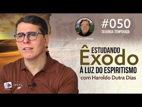 #portalSER | 050 | ESTUDO DE ÊXODO COM HAROLDO DUTRA DIAS