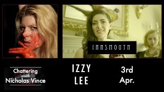 Chattering with Izzy Lee