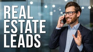 How to get Real Estate Leads | Proven Strategies that work!