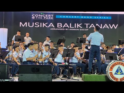Musika Balik Tanaw | Philippine Coast Giard Symphonic Band | Lahi at Layag