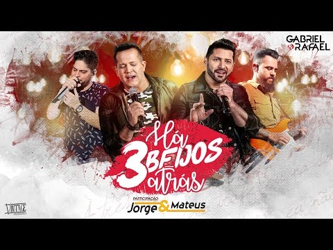 Há Três Beijos Atrás - Jorge e Mateus