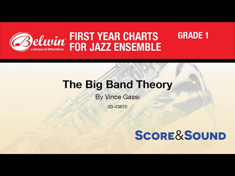 The Big Band Theory, by Vince Gassi - Score & Sound