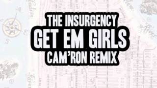 Get Em Girls - Cam&#39;ron Remix