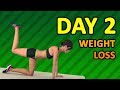 Day 2 Daily Weight Loss Routine 132 Calories