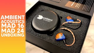 The $6000 IEM UNBOXINGs. Ambient Acoustics presents Mad24 & Mad16.