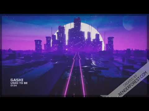 GASHI - Used To Be