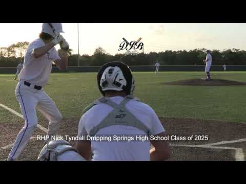 RHP Nick Tyndall Dripping Springs High School Class of 2025