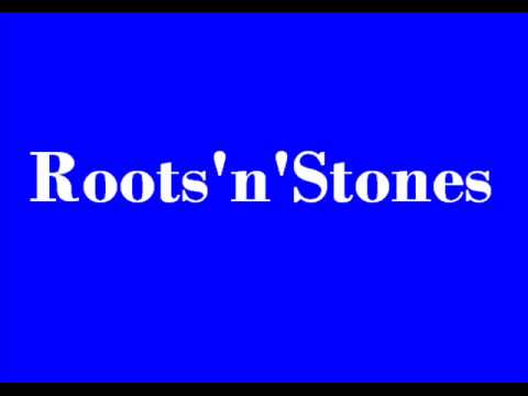 Roots'n'Stones - Tu sei.wmv