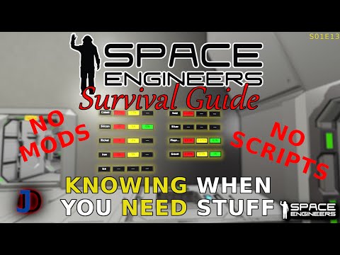Space Engineers Survival Guide - Inventory Levels NO MODS OR SCRIPTS! - s1e13