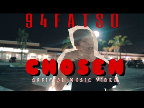 94Fatso - Chosen (Official Music Video) | Directed By @iam_SpiderG