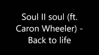 Soul II Soul - Back to life