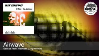 Airwave - Escape From Nowhere (Original Mix)