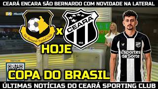 CEARÁ ENCARA O SÃO BERNARDO COM NOVIDADE NA LATERAL