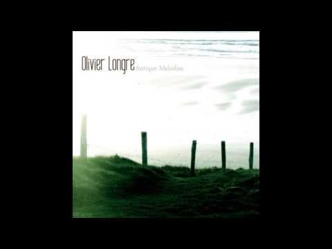Olivier Longre - Song Of Green Valley
