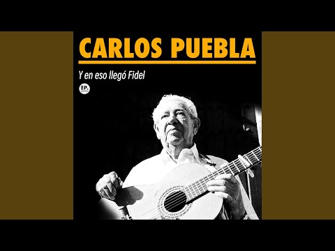 Y en eso llegó Fidel (Remastered)