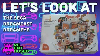 Let's Look At: Sega Dreamcast DreamEye
