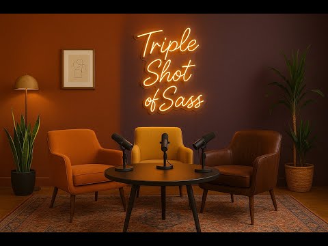 Season 1 | Episode 2: The Sass Continues....