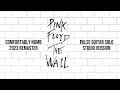 Pink Floyd - Comfortably Numb (with PULSE Guitar Solo Studio Version) [2023 - Remaster]