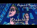 Erasure - Fingers & Thumbs (Cold Summer's Day) (TSF Re-Mix)