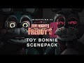 TOY BONNIE SCENE PACK 4K 60FPS FIVE NIGHTS AT FREDDY S 2