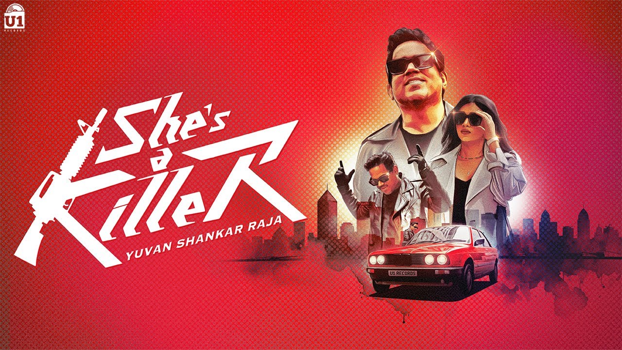 Shes A Killer Song Lyrics | Album Song 2024 | Yuvan Shankar Raja