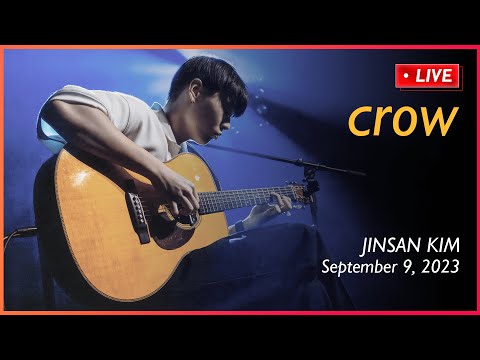 Crow - JinsanKim [Live]
