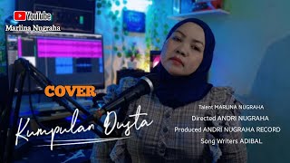 Download lagu KUMPULAN DUSTA - ERIE SUZAN COVER ( MARLINA NUGRAHA ) || #kumpulandusta #cover #eriesuzan  mp3